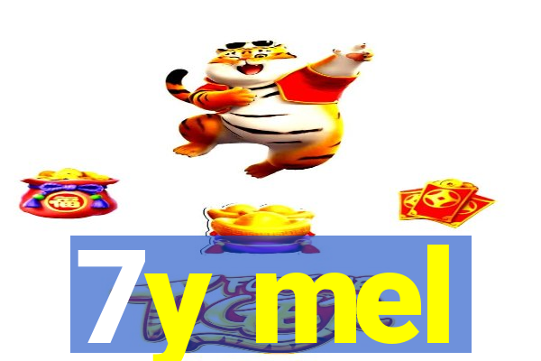 7y mel